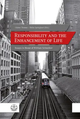 Thomas / Springhart |  Responsibility and the Enhancement of Life | eBook | Sack Fachmedien