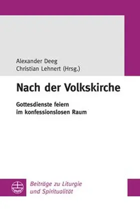 Deeg / Lehnert | Nach der Volkskirche | Buch | 978-3-374-05144-1 | www.sack.de