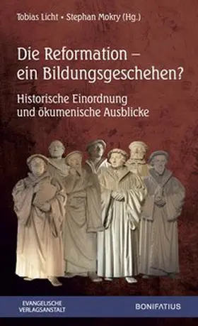 Licht / Mokry |  Die Reformation – ein Bildungsgeschehen | Buch |  Sack Fachmedien