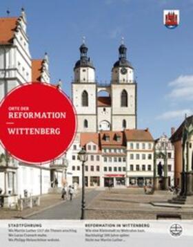 Dorgerloh / Rhein / Schilling |  Wittenberg | Buch |  Sack Fachmedien