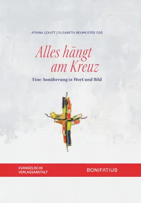 Lexutt / Neumeister OSB |  Alles hängt am Kreuz | eBook | Sack Fachmedien
