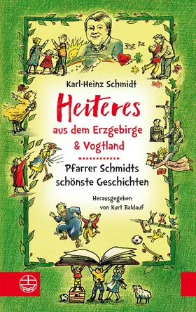 Schmidt / Baldauf |  Heiteres aus dem Erzgebirge und Vogtland | eBook | Sack Fachmedien