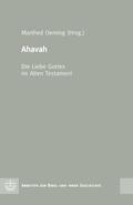 Oeming |  Ahavah – Die Liebe Gottes im Alten Testament | eBook | Sack Fachmedien