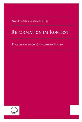 Schäufele |  Reformation im Kontext | eBook | Sack Fachmedien