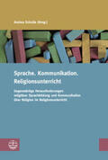 Schulte |  Sprache. Kommunikation. Religionsunterricht | Buch |  Sack Fachmedien