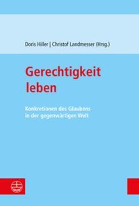 Hiller / Landmesser | Gerechtigkeit leben | Buch | 978-3-374-05380-3 | sack.de