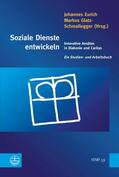 Eurich / Glatz-Schmallegger |  Soziale Dienste entwickeln | eBook | Sack Fachmedien