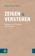 Meyer-Blanck |  Zeigen und Verstehen | eBook | Sack Fachmedien