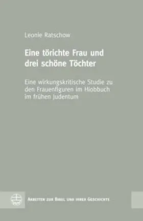 Ratschow |  Eine törichte Frau und drei schöne Töchter | Buch |  Sack Fachmedien