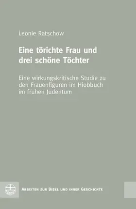 Ratschow |  Eine törichte Frau und drei schöne Töchter | eBook | Sack Fachmedien