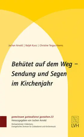 Arnold / Kunz / Tergau-Harms |  Behütet auf dem Weg | Buch |  Sack Fachmedien