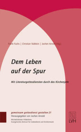Fuchs / Stäblein / Arnold | Dem Leben auf der Spur | Buch | 978-3-374-05516-6 | sack.de