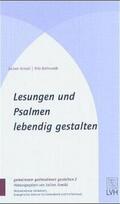 Arnold / Baltruweit |  Lesungen und Psalmen lebendig gestalten | Buch |  Sack Fachmedien