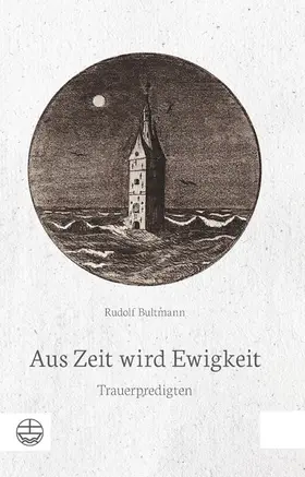 Bultmann / Zager | Aus Zeit wird Ewigkeit | E-Book | www.sack.de