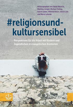 Albrecht / Dargel / Freitag | #religionsundkultursensibel | E-Book | sack.de