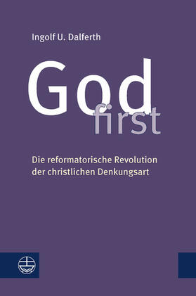 Dalferth | God first | E-Book | sack.de