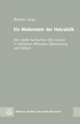 Lange | Ein Meilenstein der Hebraistik | Buch | 978-3-374-05681-1 | www.sack.de