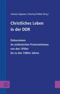 Stegmann / Theißen |  Christliches Leben in der DDR | eBook | Sack Fachmedien