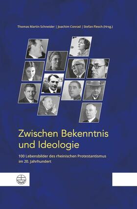 Schneider / Conrad / Flesch | Zwischen Bekenntnis und Ideologie | E-Book | sack.de