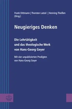 Dittmann / Latzel / Theißen |  Neugieriges Denken | Buch |  Sack Fachmedien