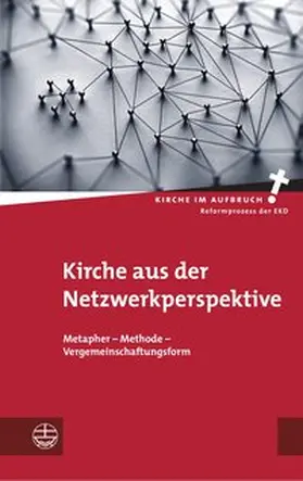 Zentrum fu¨r Mission in der Region / Pompe / Hörsch |  Kirche aus der Netzwerkperspektive | Buch |  Sack Fachmedien