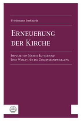 Burkhardt | Burkhardt, F: Erneuerung der Kirche | Buch | sack.de