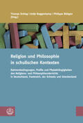 Büttgen / Schlag / Roggenkamp |  Religion und Philosophie in schulischen Kontexten | Buch |  Sack Fachmedien