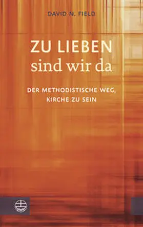 Field | Field, D: Zu lieben sind wir da | Buch | 978-3-374-05857-0 | sack.de