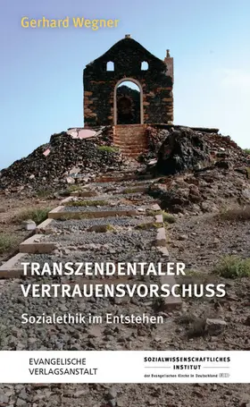 Wegner / Sozialwissenschaftliches Institut der EKD | Transzendentaler Vertrauensvorschuss | E-Book | sack.de