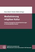Nord / Merle |  Mediatisierung religiöser Kultur | eBook | Sack Fachmedien