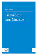 Lienhard |  Theologie der Milieus | eBook | Sack Fachmedien
