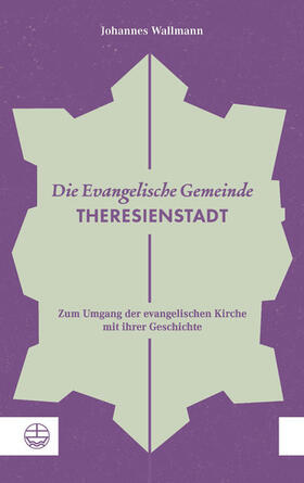 Wallmann | Die Evangelische Gemeinde Theresienstadt | E-Book | sack.de