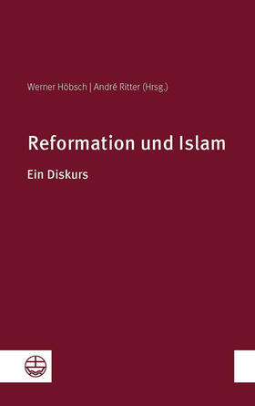 Höbsch / Ritter | Reformation und Islam | E-Book | sack.de