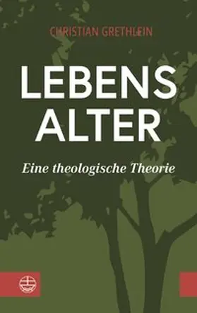 Grethlein |  Lebensalter | Buch |  Sack Fachmedien