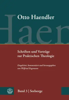 Haendler / Engemann |  Schriften und Vorträge zur Praktischen Theologie | eBook | Sack Fachmedien