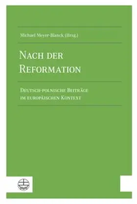 Meyer-Blanck |  Nach der Reformation | eBook | Sack Fachmedien