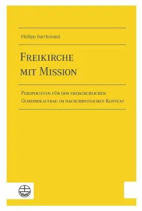 Bartholomä | Freikirche mit Mission | E-Book | www.sack.de