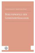 Gennerich / Lieske |  Berufsprofile der Gemeindepädagogik | eBook | Sack Fachmedien