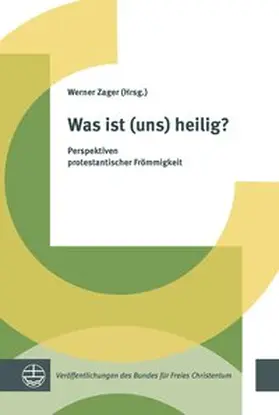 Zager |  Was ist (uns) heilig? | Buch |  Sack Fachmedien