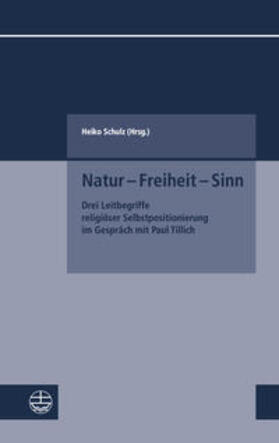 Schulz |  Natur - Freiheit - Sinn | Buch |  Sack Fachmedien