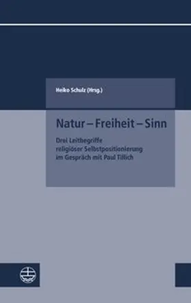 Schulz |  Natur – Freiheit – Sinn | Buch |  Sack Fachmedien