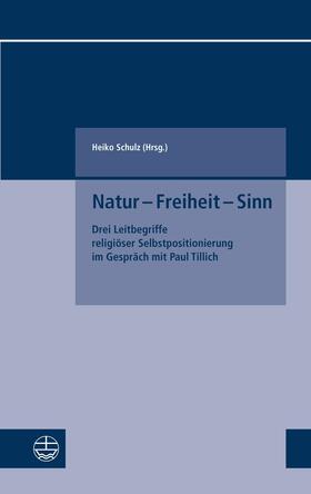 Schulz |  Natur – Freiheit – Sinn | eBook | Sack Fachmedien