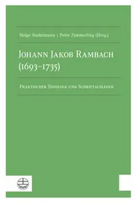 Stadelmann / Zimmerling |  Johann Jakob Rambach (1693–1735) | Buch |  Sack Fachmedien