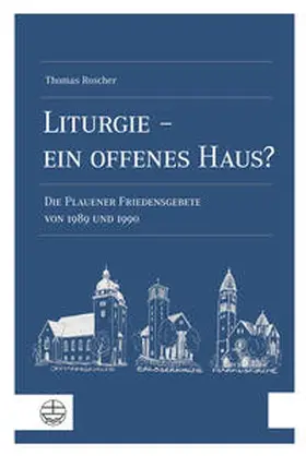 Roscher | Liturgie – ein offenes Haus? | Buch | 978-3-374-06228-7 | www.sack.de