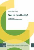 Zager |  Was ist (uns) heilig? | eBook | Sack Fachmedien