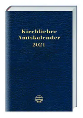 Neijenhuis | Kirchlicher Amtskalender 2021 - blau | Buch | 978-3-374-06267-6 | www.sack.de