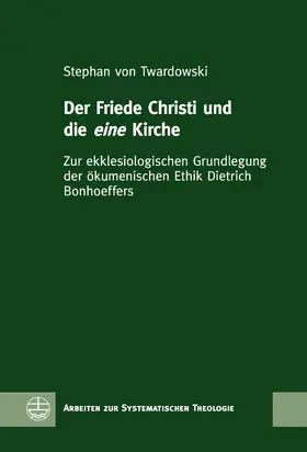 von Twardowski | Der Friede Christi und die eine Kirche | E-Book | www.sack.de