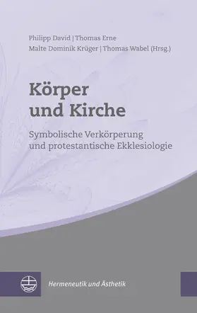 David / Erne / Krüger |  Körper und Kirche | eBook | Sack Fachmedien