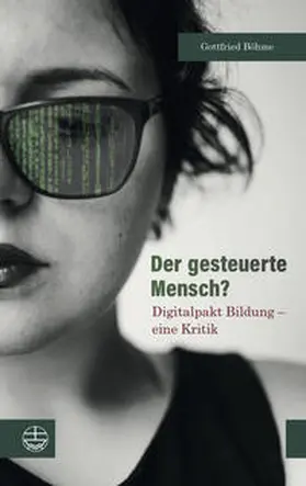 Böhme |  Der gesteuerte Mensch? | Buch |  Sack Fachmedien