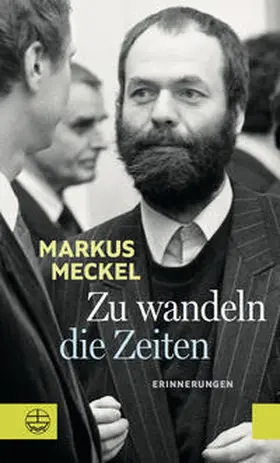 Meckel | Zu wandeln die Zeiten | Buch | 978-3-374-06355-0 | www.sack.de